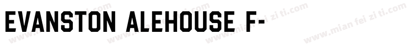 evanston alehouse f字体转换